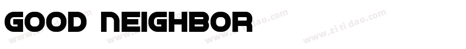 Good Neighbor字体转换